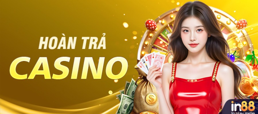 HOẢN TRẢ CASINO HÀNG NGÀY